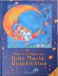 ISBN 9783896044686: Die schönsten Gute-Nacht-Geschichten