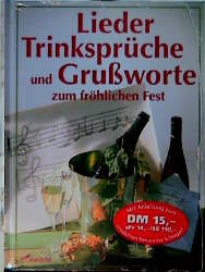 ISBN 9783896046246: Lieder, Trinksprüche und Grussworte – Zum fröhlichen Fest