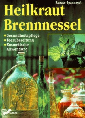 ISBN 9783896047311: Heilkraut Brennessel