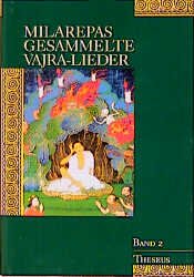 ISBN 9783896201157: Milarepas gesammelte Vajra-Lieder