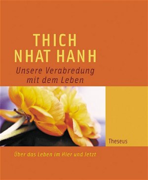 ISBN 9783896202451: Unsere Verabredung mit dem Leben – Über das Leben im Hier und Jetzt