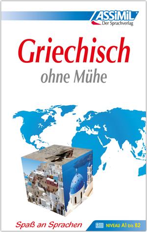 ISBN 9783896250223: ASSiMiL Griechisch ohne Mühe - Lehrbuch - Niveau A1-B2 - Selbstlernkurs in deutscher Sprache