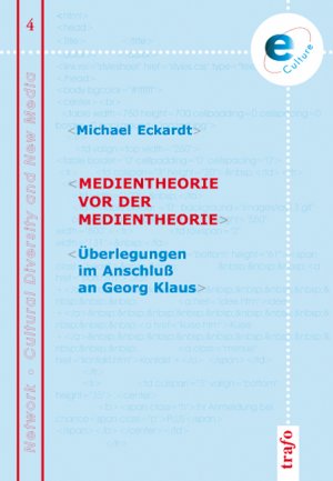 neues Buch – Michael Eckardt – Medientheorie vor der Medientheorie