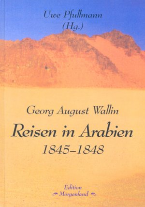 ISBN 9783896264015: Reisen in Arabien 1845–1848