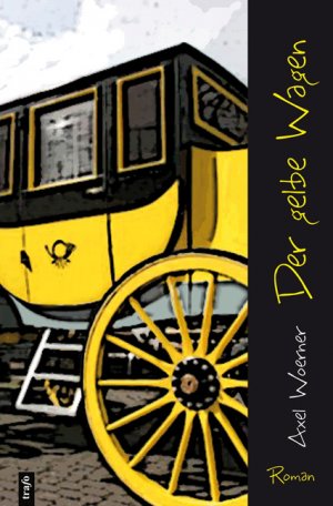 ISBN 9783896268198: Der gelbe Wagen