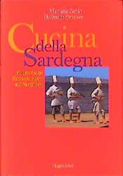 gebrauchtes Buch – Manuela Zardo – Cucina della Sardegna: Kulinarische Entdeckungen auf Sardinien