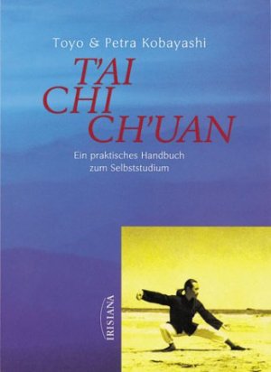 ISBN 9783896313393: T'ai Chi Ch'uan