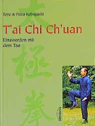 gebrauchtes Buch – Tai Chi Chuan. Einswerden mit dem Tao