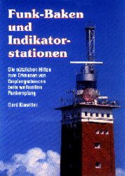 ISBN 9783896320018: Funk-Baken und Indikatorstationen. Die nützlichen Hilfen zum Erkennen von Empfangschancen beim weltweiten Funkempfang