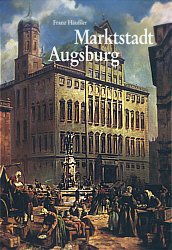 ISBN 9783896391209: Markstadt Augsburg