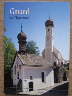 gebrauchtes Buch – Fritz Demmel – Kath. Pfarrkirche St. Ägisius in Gmund am Tegernsee - Filialkirche Georgenried Waaskirchen. - PEDA-Kunstführer Nr. 188 / 2002.