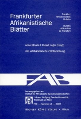 ISBN 9783896450166: Die afrikanistische Feldforschung