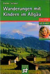 ISBN 9783896520197: Wanderungen mit Kindern im Allgäu