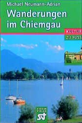 ISBN 9783896520876: Wanderungen im Chiemgau