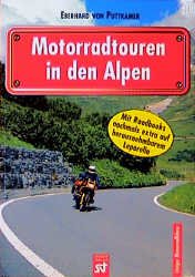 ISBN 9783896521217: Motorradtouren in den Alpen