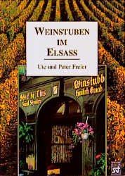 ISBN 9783896521545: Weinstuben im Elsass