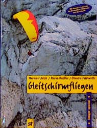 ISBN 9783896521668: Gleitschirmfliegen