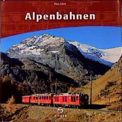 ISBN 9783896522085: Alpenbahnen