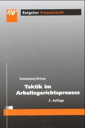 ISBN 9783896551290: Taktik im Arbeitsgerichtsprozess