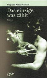 ISBN 9783896560391: Das einzige, was zählt – Roman