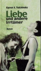 ISBN 9783896560513: Liebe und andere Irrtümer