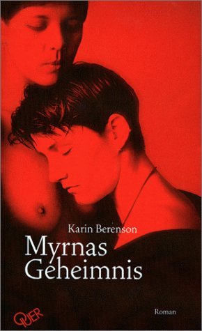 ISBN 9783896560544: Myrnas Geheimnis