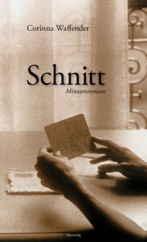 ISBN 9783896561121: Schnitt. Minutenromane [Taschenbuch] von Waffender, Corinna