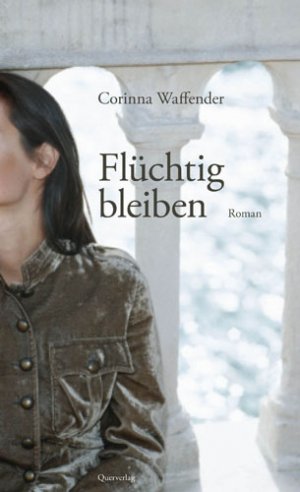 ISBN 9783896561381: Flüchtig bleiben