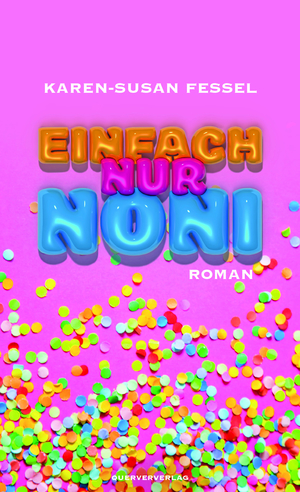 ISBN 9783896563323: Einfach nur Noni: Roman