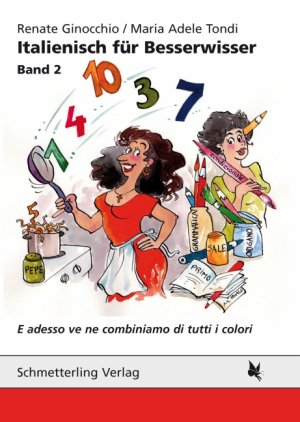 ISBN 9783896573667: Italienisch für Besserwisser – E adesso ve ne combiniamo di tutti i colori