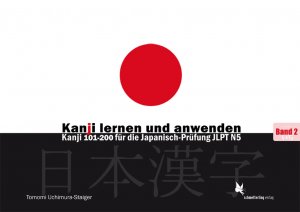 ISBN 9783896574008: Kanji lernen und anwenden, Bd. 1 - Kanji 1-100 für die Schwierigkeitsstufe N5