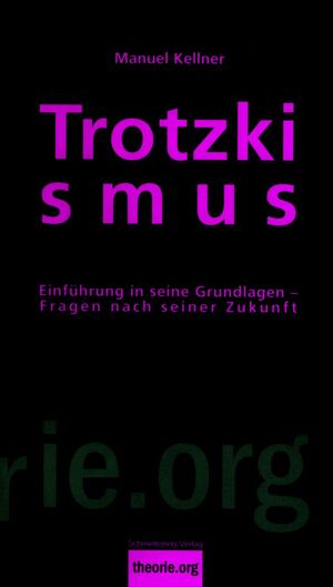 ISBN 9783896575845: Trotzkismus - Einführung in seine Grundlagen. Fragen nach seiner Zukunft