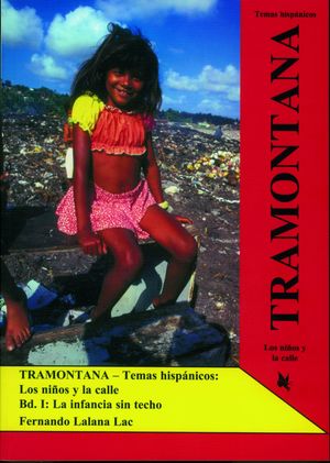 ISBN 9783896577450: Tramontana / Los ninos y la calle. La infancia sin techo - La infancia sin techo. Lehrer- /Lösungsbuch