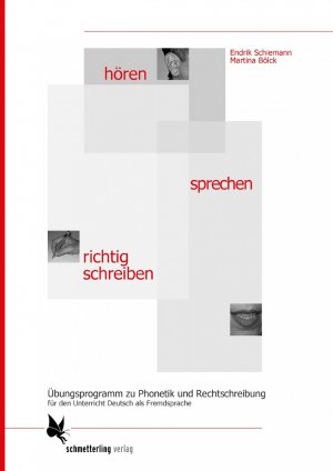 ISBN 9783896578051: hören - sprechen - richtig schreiben – Übungsprogramm zu Phonetik und Rechtschreibung für den Unterricht Deutsch als Fremdsprache