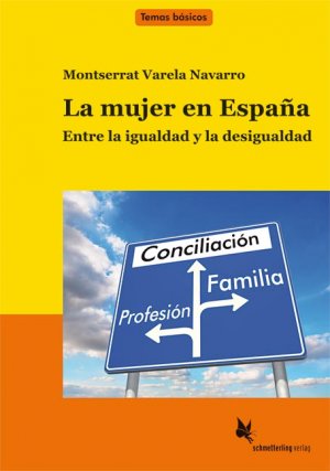 ISBN 9783896579010: La mujer en Espa&ntilde;a. Textband – Entre la igualdad y la desigualdad