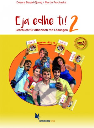 ISBN 9783896579652: Eja edhe ti! – Band 2. Lehrbuch für Albanisch mit Lösungen