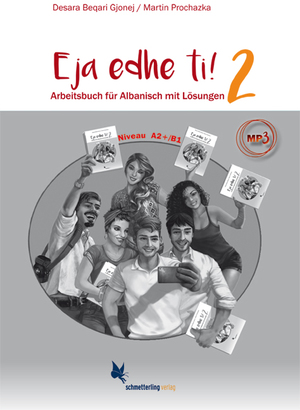 ISBN 9783896579669: Eja edhe ti! – Band 2. Arbeitsbuch für Albanisch mit Lösungen