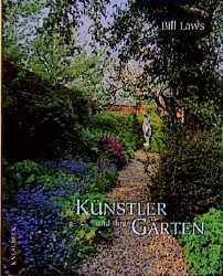 ISBN 9783896600509: Künstler und ihre Gärten