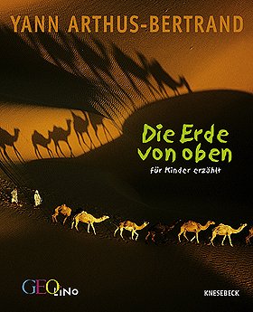 ISBN 9783896601179: Die Erde von oben - für Kinder erzählt