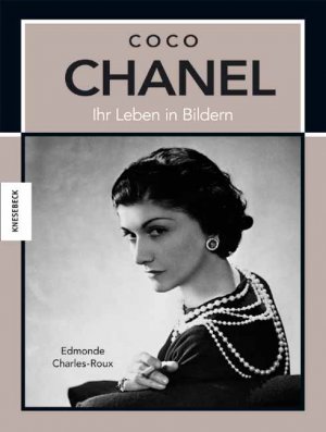 gebrauchtes Buch – Edmonde Charles-Roux – Coco Chanel - Ihr Leben in Bildern