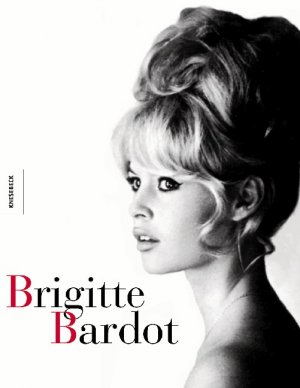 ISBN 9783896603234: Brigitte Bardot