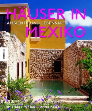 ISBN 9783896604248: Häuser in Mexiko : Ambiente und Lebensart. Mit einem Vorw. von Manolo Mestre.