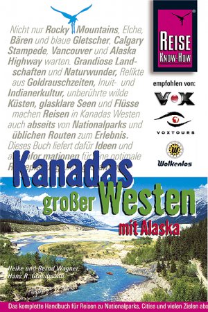 ISBN 9783896622044: Kanadas großer Westen mit Alaska