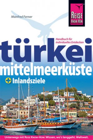 ISBN 9783896623690: Türkei Mittelmeerküste