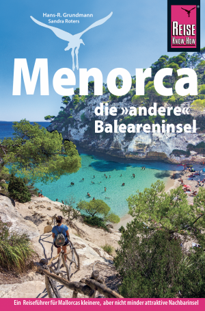 ISBN 9783896627742: Reise Know-How Reiseführer Menorca, die andere Baleareninsel