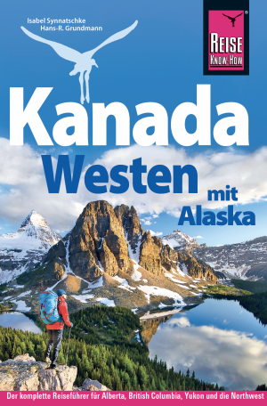 ISBN 9783896627797: Reise Know-How Reiseführer Kanada Westen mit Alaska