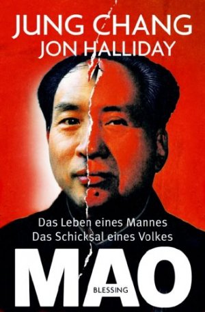 gebrauchtes Buch – Chang, Jung und Jon Halliday – Mao: Das Leben eines Mannes, das Schicksal eines Volkes.