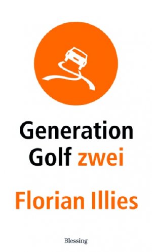 ISBN 9783896672469: Generation Golf Zwei 2.