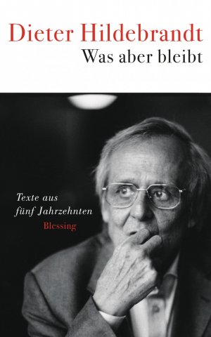 neues Buch – Dieter Hildebrandt – Was aber bleibt