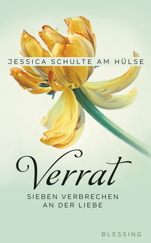 gebrauchtes Buch – Verrat: Sieben Verbrechen an der Liebe Gebundene Ausgabe – 18. September 2017von Jessica Schulte am Hülse  – Verrat: Sieben Verbrechen an der Liebe Gebundene Ausgabe – 18. September 2017von Jessica Schulte am Hülse (Autor)